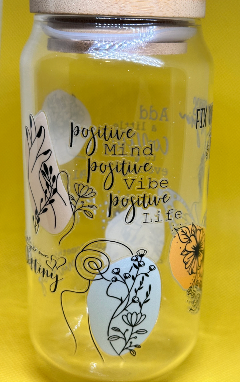 16oz positivity quotes/self love Libby Glass cup